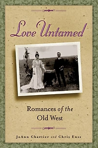Love Untamed: Romances of the Old West