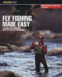 Fly Fishing Made Easy
