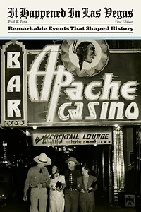 It Happened Las Vegas: Remarkable Events That Shaped History