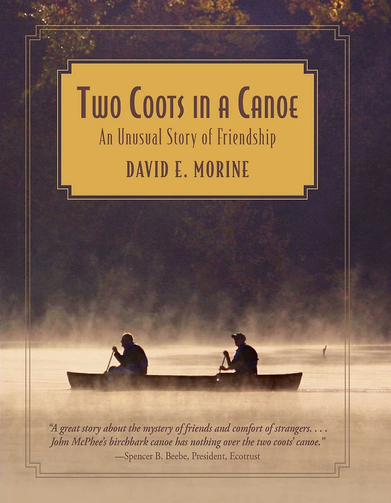 Two Coots a Canoe: An Unusual Story Of Friendship