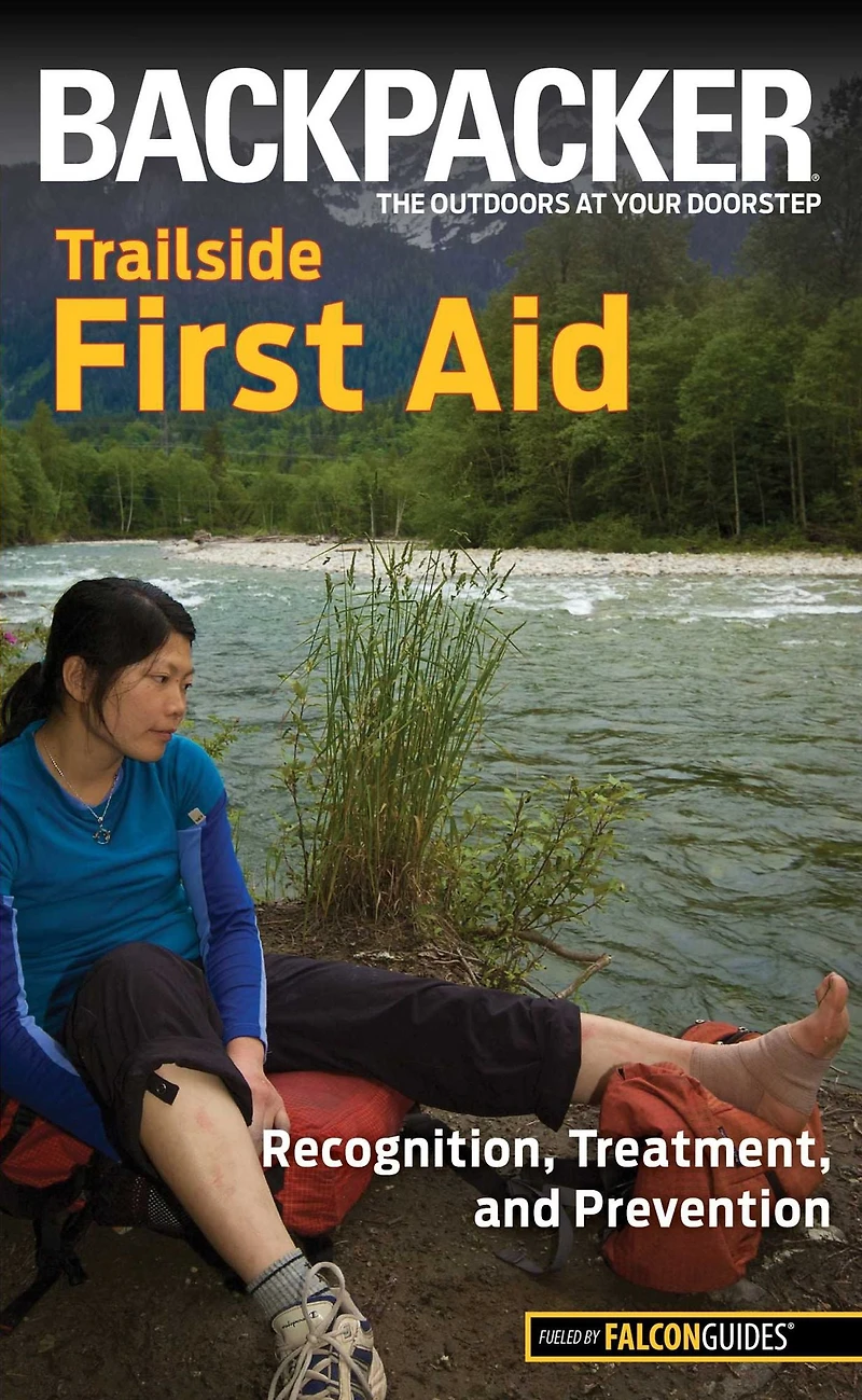 Backpacker magazine's Trailside First Aid