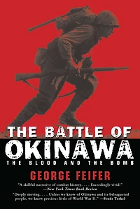 the Battle of Okinawa: Blood and Bomb