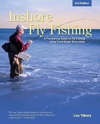Inshore Fly Fishing: A Pioneering Guide To Fishing Along Cold-Water Seacoasts