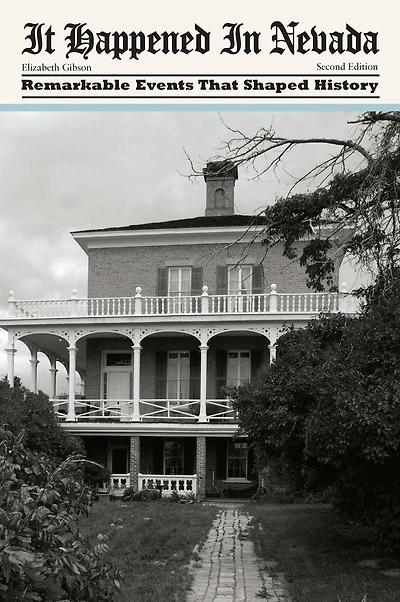 It Happened Nevada: Remarkable Events That Shaped History