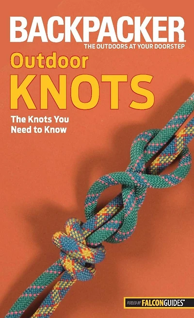 Backpacker magazine's Outdoor Knots