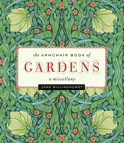 Armchair Book of Gardens: A Miscellany