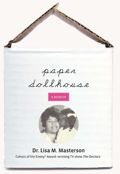 Paper Dollhouse: The Story Of My Mother, Her Strength And Sacrifices, Journey To Become A Doctor