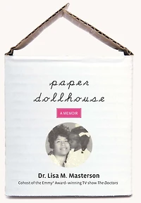 Paper Dollhouse: The Story Of My Mother, Her Strength And Sacrifices, Journey To Become A Doctor