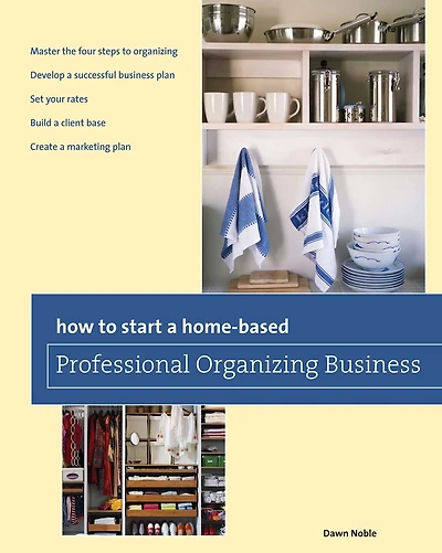 How to Start a Home-based Professional Organizing Business