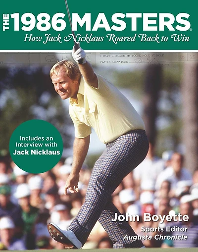 1986 Masters: How Jack Nicklaus Roared Back To Win