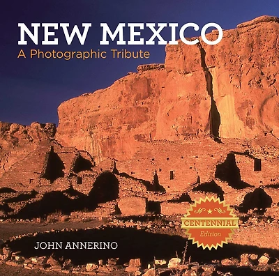 New Mexico: A Photographic Tribute