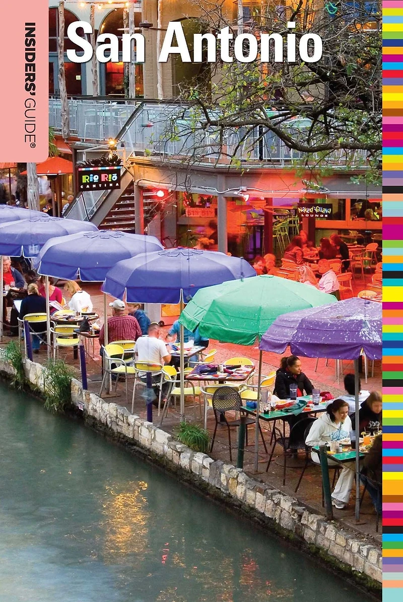 Insiders' Guide® to San Antonio