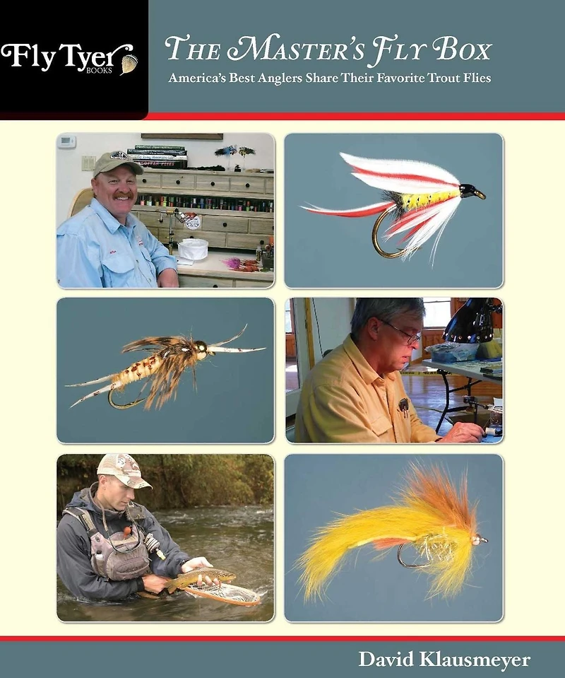 Master's Fly Box: America's Best Anglers Share Their Favorite Trout Flies
