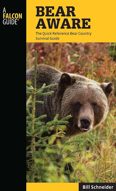 Bear Aware: The Quick Reference Country Survival Guide
