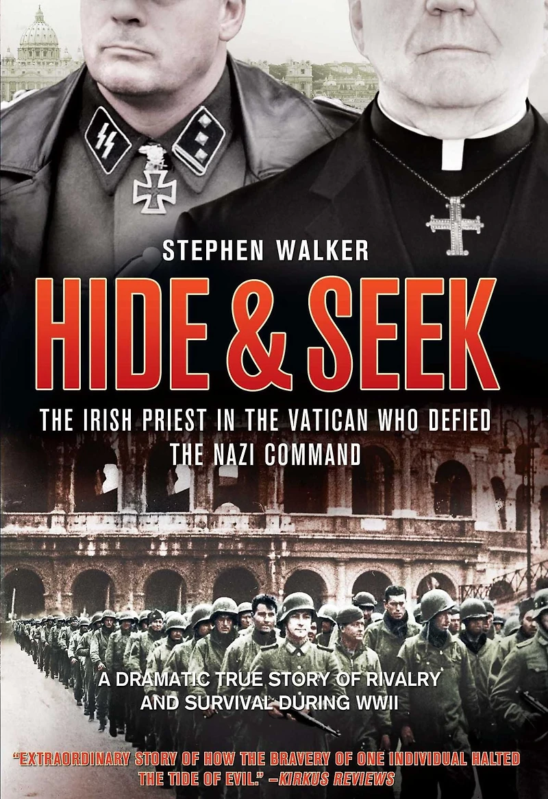 Hide & Seek: The Irish Priest Vatican Who Defied Nazi Command
