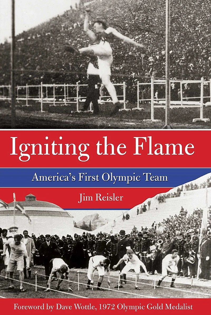 Igniting the Flame: America's First Olympic Team