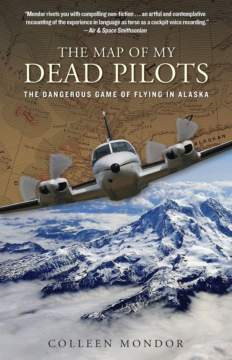 Map Of My Dead Pilots: The Dangerous Game Flying Alaska