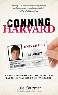 Conning Harvard: The True Story Of Con Artist Who Faked His Way Into Ivy League