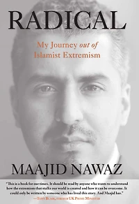 Radical: My Journey out of Islamist Extremism