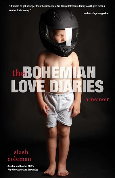 Bohemian Love Diaries: A Memoir