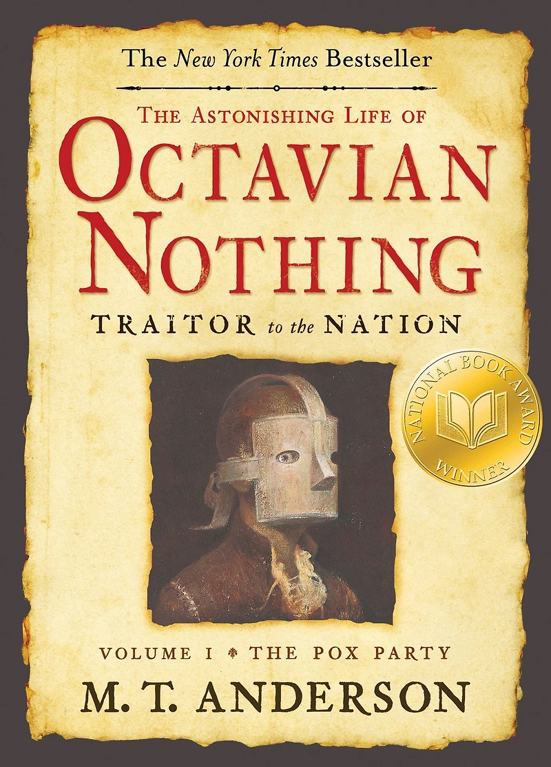The Astonishing Life of Octavian Nothing, Traitor to Nation, Volume I: Pox Party