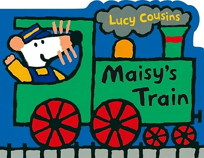 Maisy's Train: A Maisy Shaped Board Book (Train-Shaped Board Book About Maisy the Mouse's Railroad Adventure for Toddlers and Kids Ages 2-5)