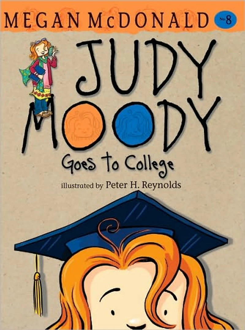 Judy Moody Goes to College (Judy Series #8)