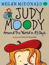 Judy Moody: Around the World 8 1/2 Days (Judy Moody Series #7)