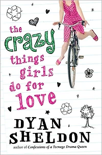 The Crazy Things Girls Do for Love