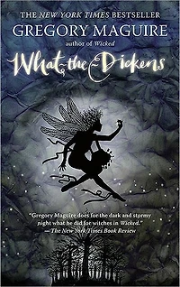 What-the-Dickens: The Story of a Rogue Tooth Fairy
