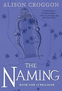 The Naming: First Book of Pellinor