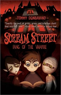 Fang of the Vampire (Scream Street Series #1)