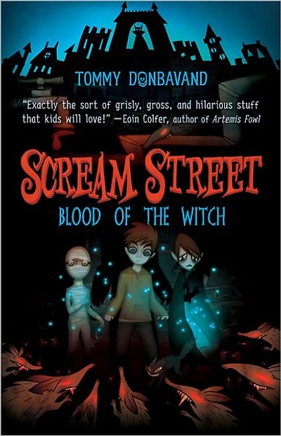Blood of the Witch (Scream Street Series #2)