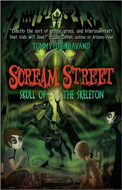 Skull of the Skeleton (Scream Street Series #5)