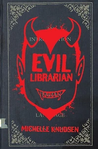 Evil Librarian (Evil Series #1)