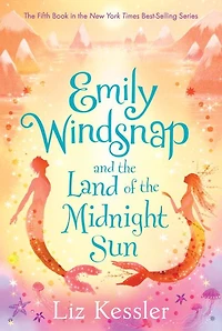 Emily Windsnap and the Land of Midnight Sun