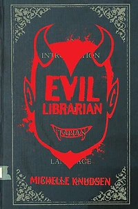 Evil Librarian (Evil Series #1)