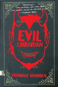 Evil Librarian (Evil Series #1)