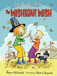 The Wishbone Wish (Judy Moody and Stink Series #4)