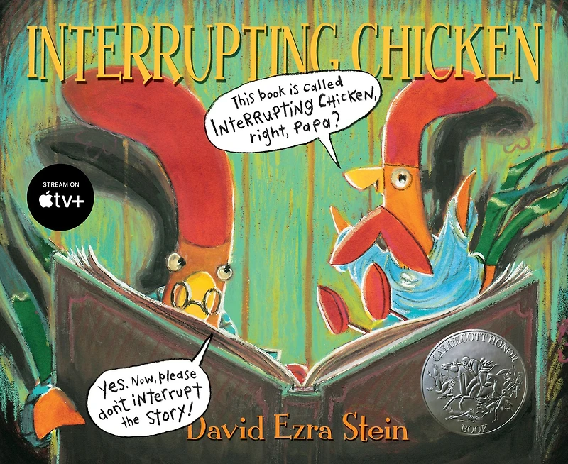 Interrupting Chicken (Caldecott Honor Book)
