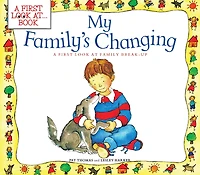 My Family's Changing: A First Look at Family Break-Up