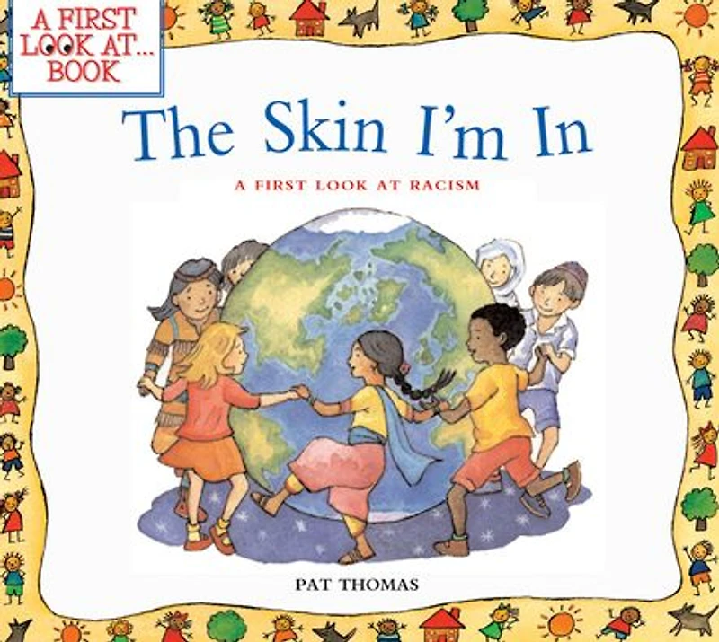 The Skin I'm In: A First Look at Racism