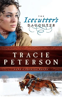The Icecutter's Daughter (Land of Shining Water Series #1)