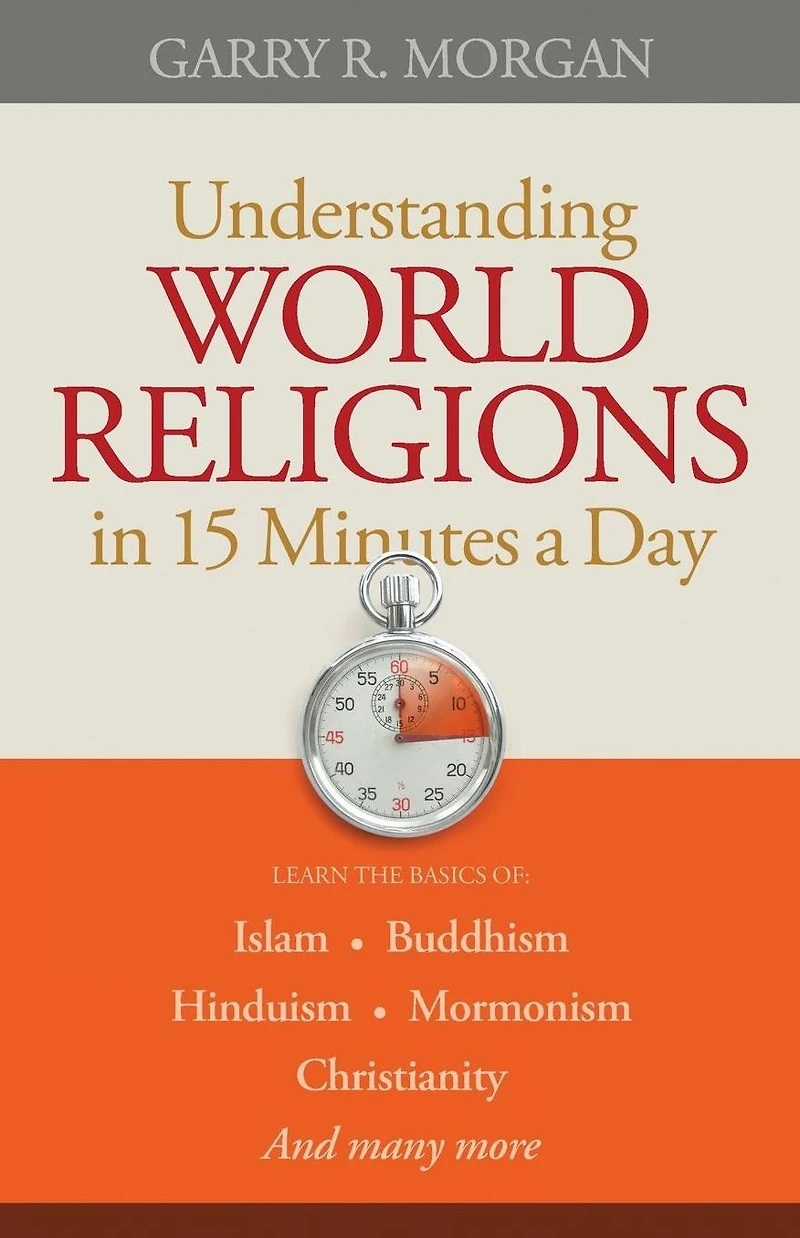 Understanding World Religions 15 Minutes a Day
