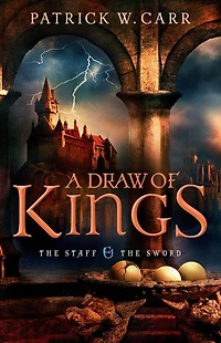 A Draw of Kings (The Staff and the Sword Series #3)