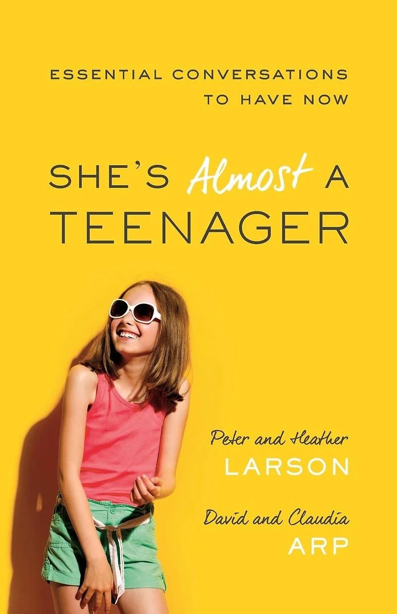 She's Almost a Teenager: Essential Conversations to Have Now
