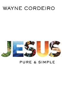 Jesus: Pure and Simple