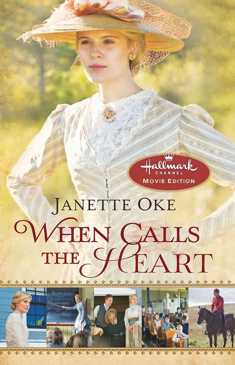 When Calls the Heart (Canadian West Book #1)