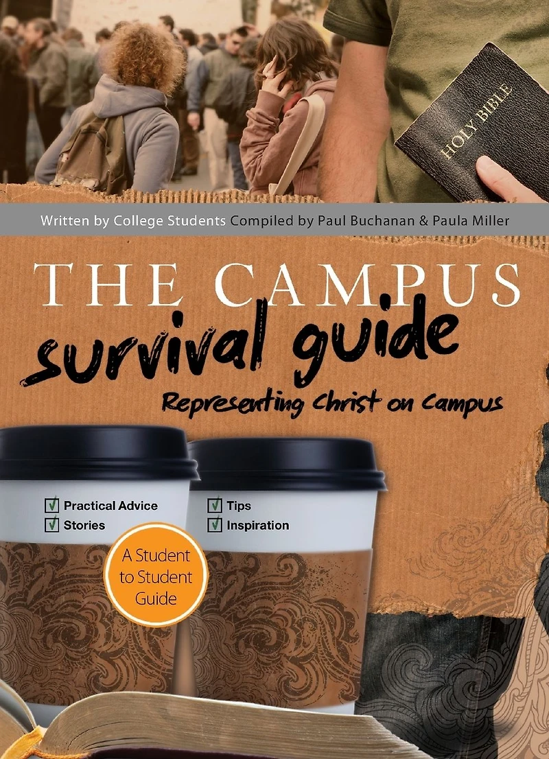The Campus Survival Guide: Representing Christ on