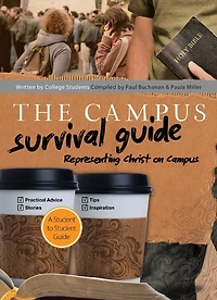 The Campus Survival Guide: Representing Christ on